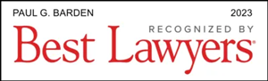 Paul G. Barden | Recognized by Best Lawyers | 2023