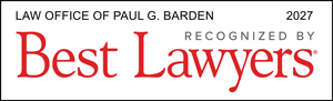 LAW OFFICE OF PAUL G. BARDEN 2027 RECOGNIZED BY Best Lawyers